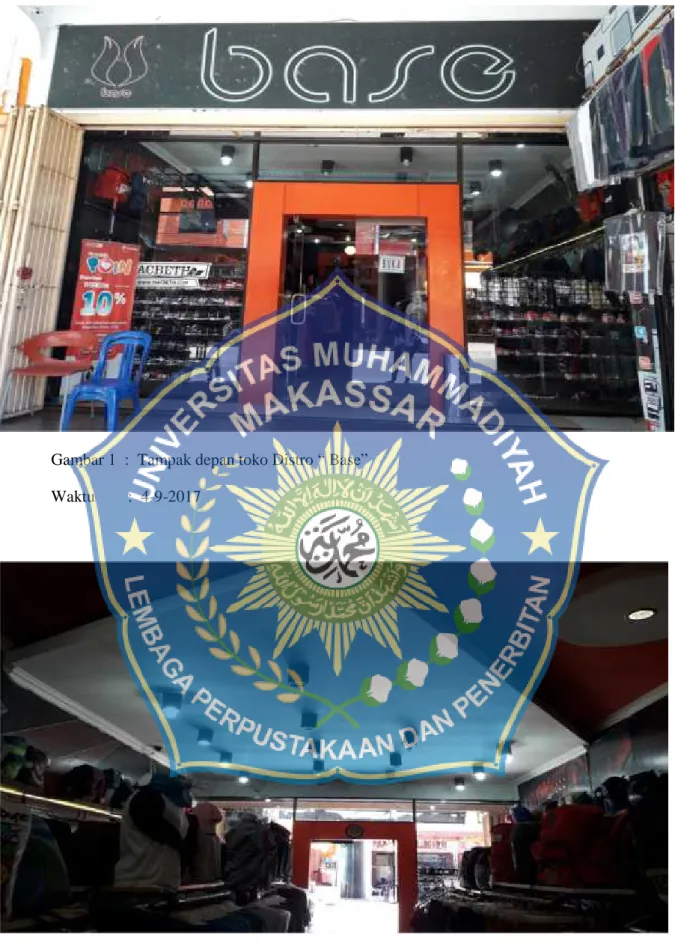 Gambar 2 : Bentuk desain toko “ Base “ Waktu       : 4-9-2017