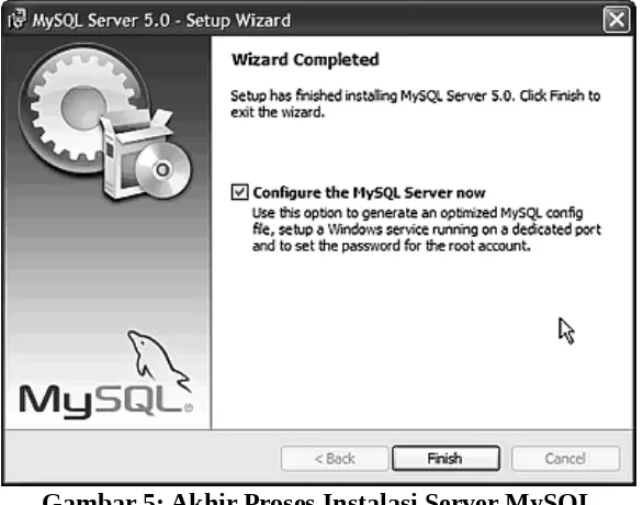 Gambar 5: Akhir Proses Instalasi Server MySQL