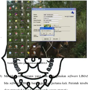 Gambar 3 pemasukan data instansi yang menggunakan software LIMAS 