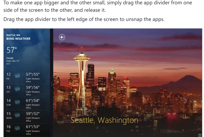 FIGURE 2-5 Snapping apps side by side.