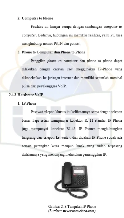 Gambar 2. 3 Tampilan IP Phone(Sumber: newsroom.cisco.com)