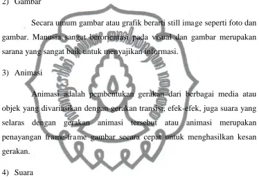 gambar. Manusia sangat berorientasi pada visual dan gambar merupakan 