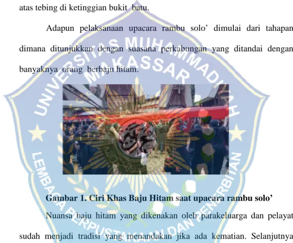 Gambar 1. Ciri Khas Baju Hitam saat upacara rambu solo’
