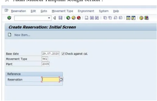 Gambar 3.4 Tampilan Saat memasukan Movement Type dan Plant  Movement Type : 961 