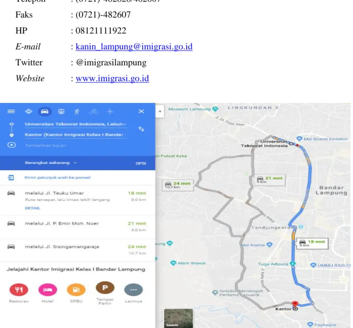 Gambar 1.1 Denah lokasi Kantor imigrasi kelas I Bandar Lampung  (Sumber : Google Maps, 2019)