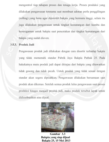 Gambar  3.3          Bakpia yang siap dijual 
