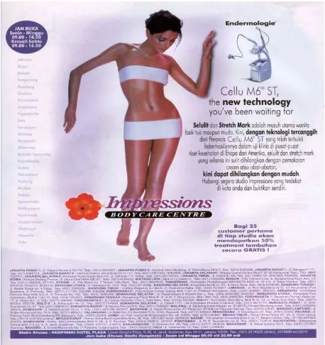 Gambar 1. Eksploitasi dan Komodifikasi Daya Tarik Seks (Tubuh) Perempuan sebagai Objek Tanda dalam Iklan untuk Produk Jasa Layanan Pelangsing Tubuh(Sumber: Majalah Femina, Edisi 7-13 Maret 2002, 9).