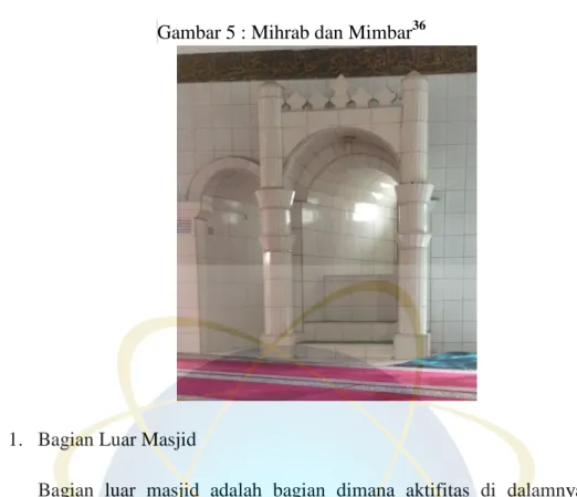 Gambar 5 : Mihrab dan Mimbar 36   