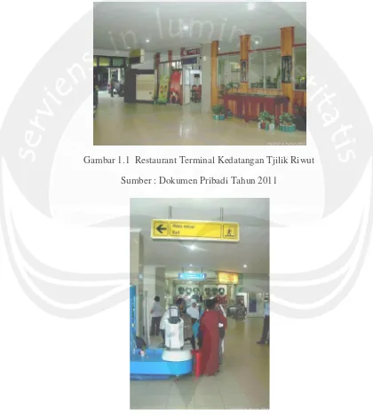 Gambar 1.1  Restaurant Terminal Kedatangan Tjilik Riwut 