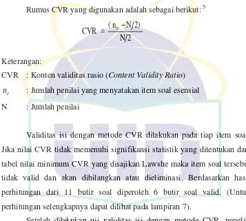tabel nilai minimum CVR yang disajikan Lawshe maka item soal tersebut 
