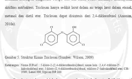 Gambar 5. Struktur Kimia Triclosan (Sumber: Wilson, 2009)