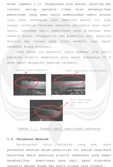 Gambar 1.1. Sampel hasil pemotongan sekarang