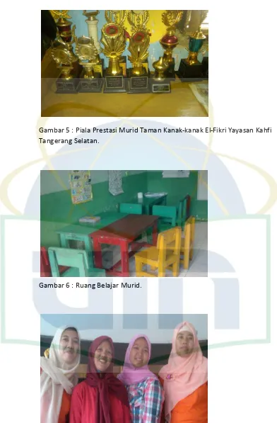 Gambar 5 : Piala Prestasi Murid Taman Kanak-kanak El-Fikri Yayasan Kahfi 