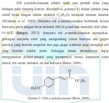 Gambar 2.1 Etil p-metoksisinamat (Barus, 2009). 