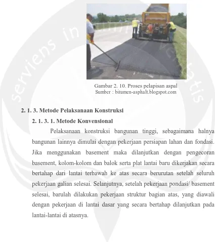 Gambar 2. 10. Proses pelapisan aspal Sumber : bitumen-asphalt.blogspot.com 