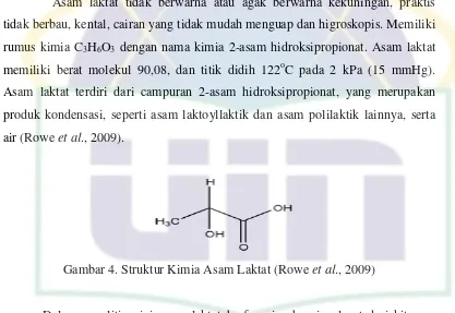 Gambar 4. Struktur Kimia Asam Laktat (Rowe et al., 2009) 