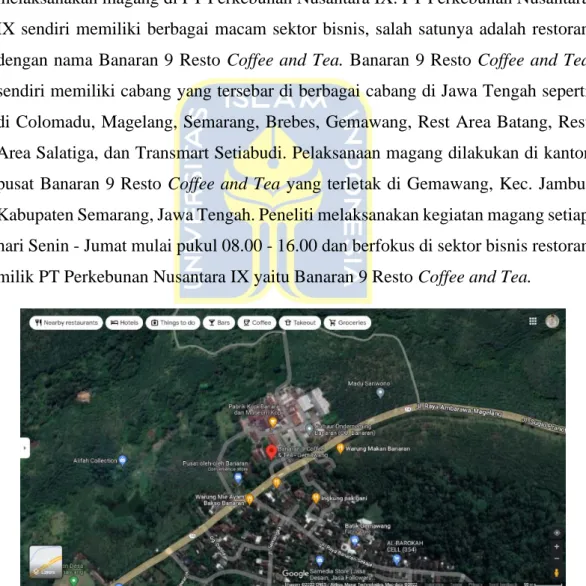 Gambar 4.1 Peta Lokasi Banaran 9 Resto Coffee and Tea  Sumber: Google Maps (2022) 