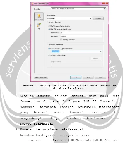 Gambar 3. Dialog box Connection Manager untuk connect ke 