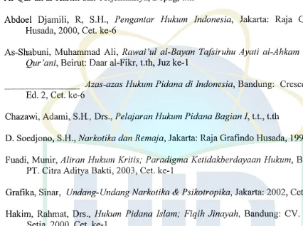 Grafika, Sinar, Undang-Undang Narkotika & Psikotropika, Jakarta: 2002, Cet. ke-3 