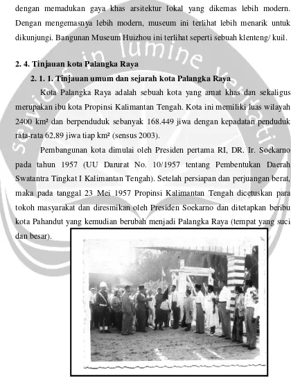Gambar 2. 7. Peresmian kota Palangka Raya sebagai ibukota provinsi Kalimantan