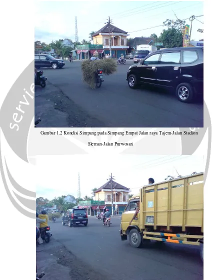 Gambar 1.2 Kondisi Simpang pada Simpang Empat Jalan raya Tajem-Jalan Stadion 