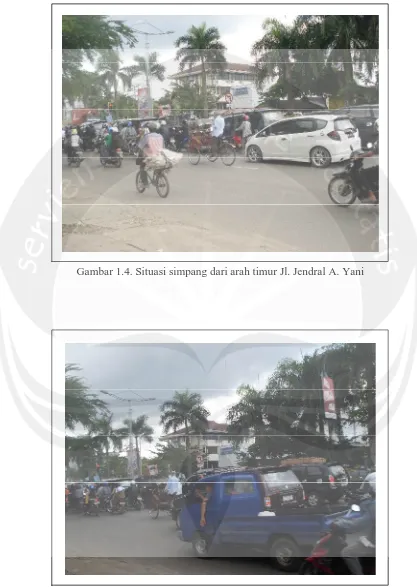 Gambar 1.4. Situasi simpang dari arah timur Jl. Jendral A. Yani