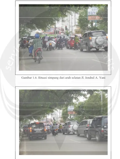 Gambar 1.6. Situasi simpang dari arah selatan Jl. Jendral A. Yani