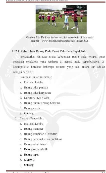 Gambar 2.14 Fasilitas latihan sekolah sepakbola di Indonesia