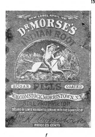 FIGURE 8.—Indian Root Pill labels: a, original used by  Moore,  t h e originator of  t h e pills; 6, initial label used  by A