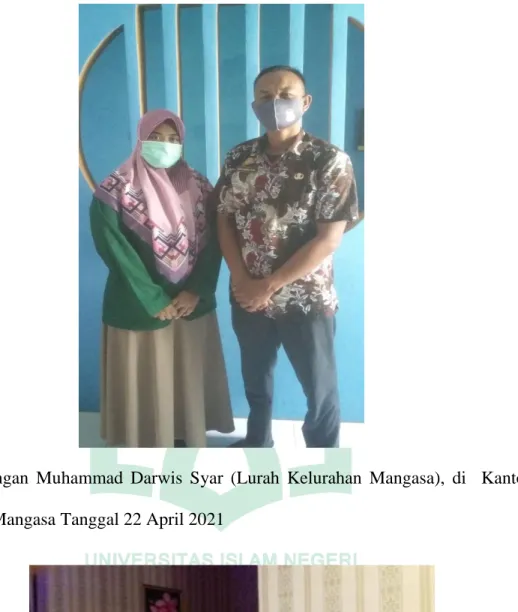 Gambar  dengan  Natsir  Badwi  (Penyuluh  Agama  Islam),  di  Kelurahan  Mangasa  Tanggal 3 April 2021 
