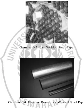 Gambar 6.3. Lap Welded Steel Pipe 