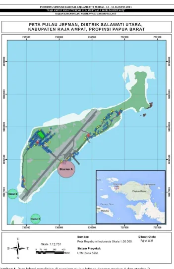 Gambar 1. Peta lokasi penelitian di perairan pulau Jefman dengan stasiun A dan stasiun B 