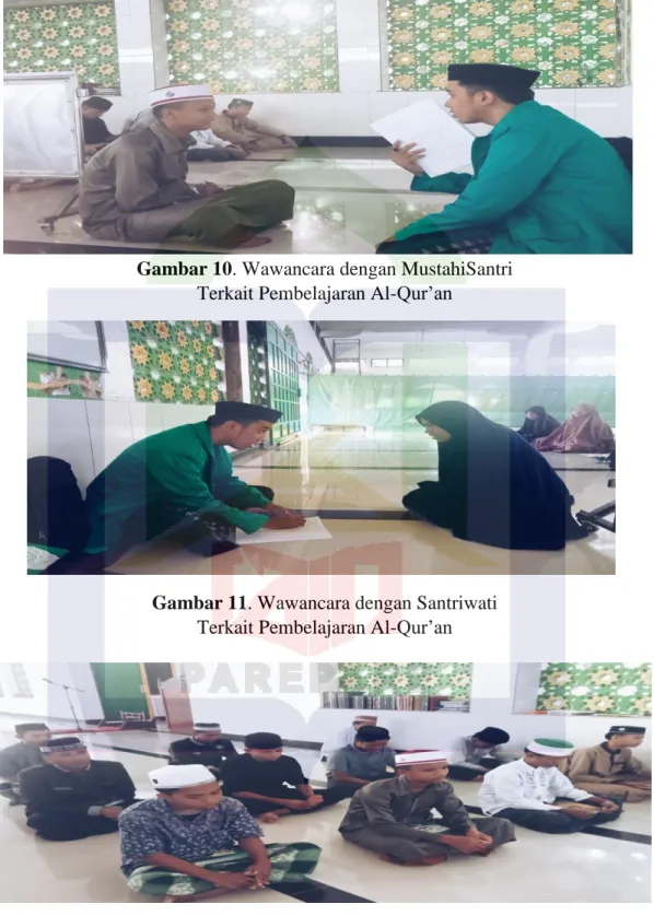 Gambar 11. Wawancara dengan Santriwati  Terkait Pembelajaran Al-Qur‟an 