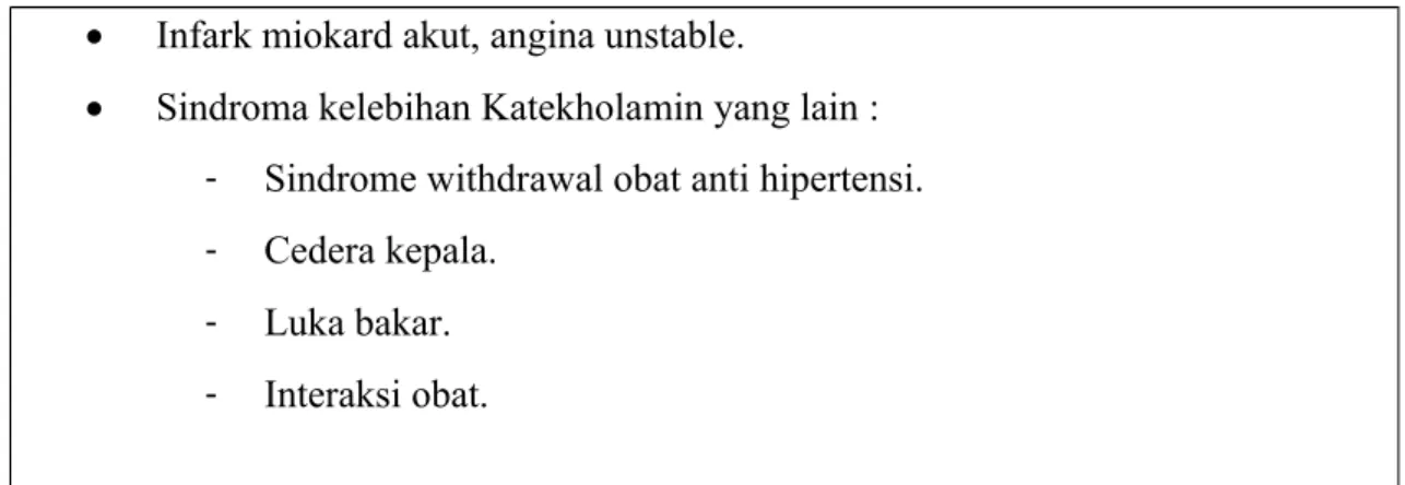 Tabel II : Hipertensi urgensi ( mendesak )  3