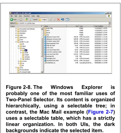 Figure 2-8. The Windows Explorer is probably one of the most familiar uses of Two-Panel Selector