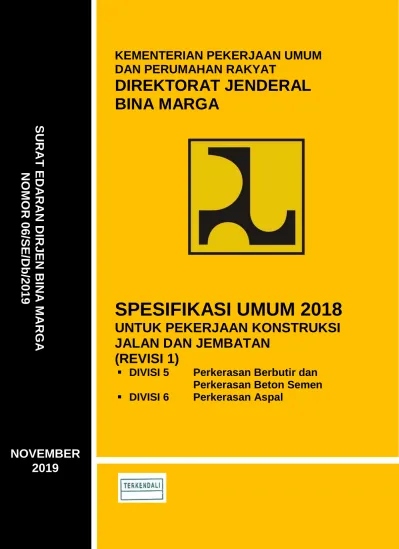 SPESIFIKASI UMUM 2018 UNTUK PEKERJAAN KONSTRUKSI JALAN DAN JEMBATAN