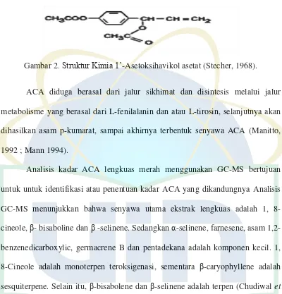 Gambar 2. Struktur Kimia 1’-Asetoksihavikol asetat (Stecher, 1968). 