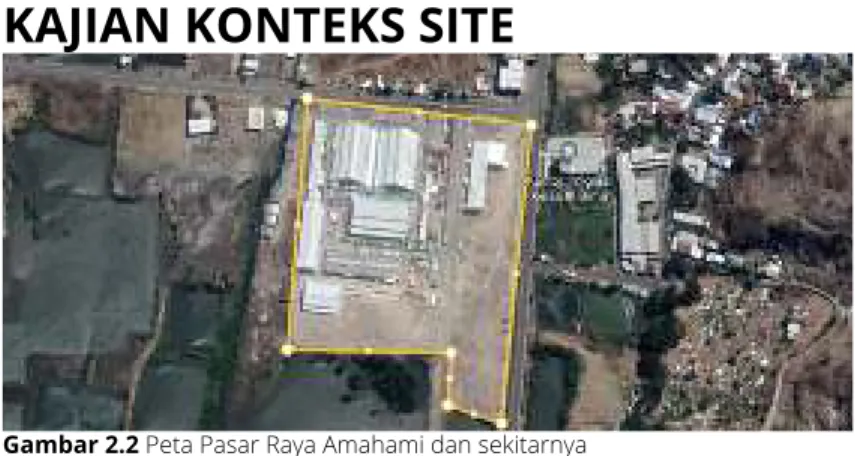 Gambar 2.1 Peta Pasar Raya Amahami dan sekitarnya Sumber: Google Maps (2022)