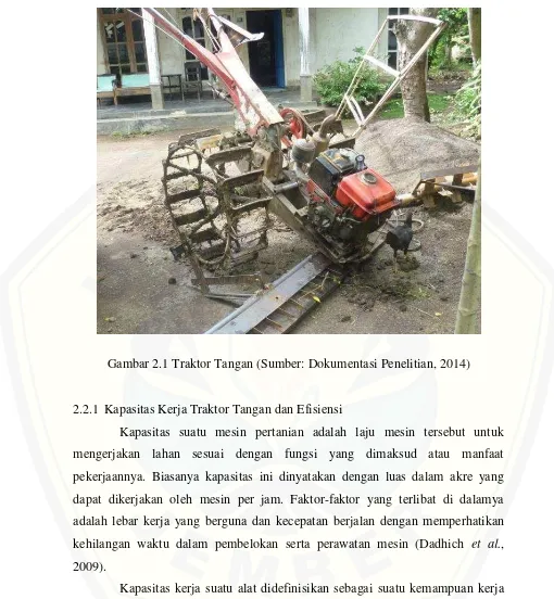 Gambar 2.1 Traktor Tangan (Sumber: Dokumentasi Penelitian, 2014) 