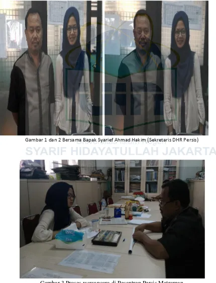 Gambar 1 dan 2 Bersama Bapak Syarief Ahmad Hakim (Sekretaris DHR Persis)