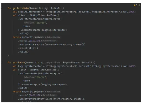 Gambar  4.3  menampilkan  sepotongan  kode  yang  berfungsi  untuk  melakukan  HIT  ke  API  dengan  mengirimkan  beberapa  informasi,  seperti  Bearer  Token