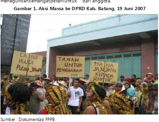 Gambar 1. Aksi Massa ke DPRD Kab. Batang, 19 Juni 2007