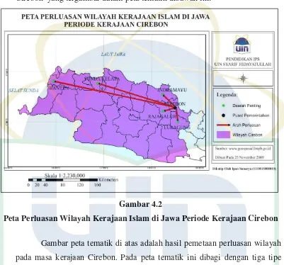 Gambar 4.2 Peta Perluasan Wilayah Kerajaan Islam di Jawa Periode Kerajaan Cirebon 