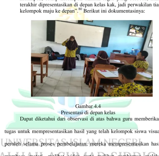 Gambar 4.4  Presentasi di depan kelas 
