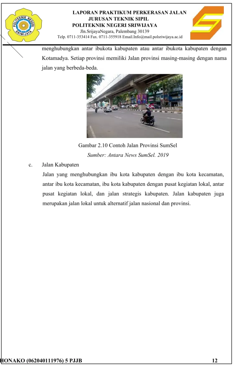 Gambar 2.10 Contoh Jalan Provinsi SumSel                                           Sumber: Antara News SumSel