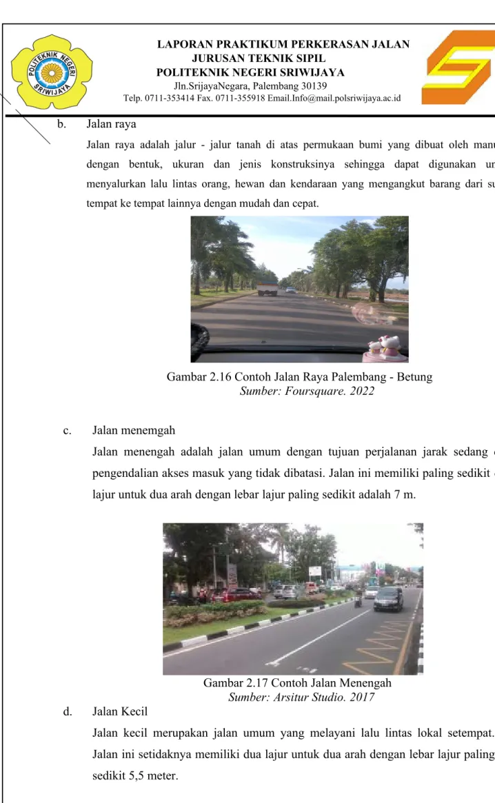 Gambar 2.16 Contoh Jalan Raya Palembang - Betung Sumber: Foursquare. 2022