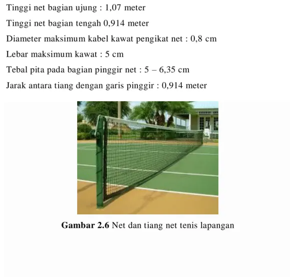Gambar 2.6 Net dan tiang net tenis lapangan 