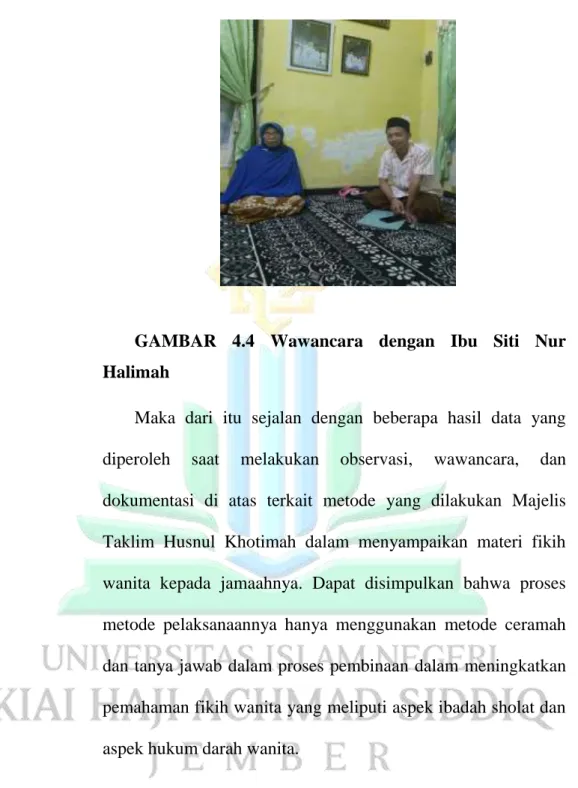 GAMBAR  4.4  Wawancara  dengan  Ibu  Siti  Nur  Halimah 
