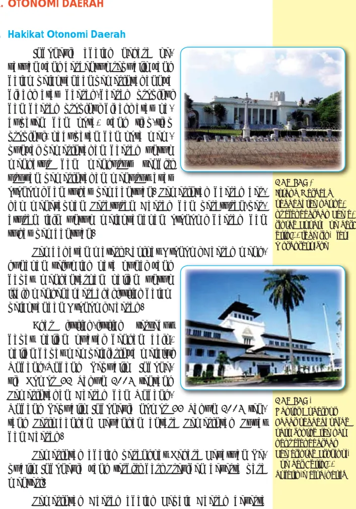 Gambar 3 Kantor Gubernur  Jabar sebagai salah  satu contoh tempat  penyelenggaraan  Pemerintah Provinsi