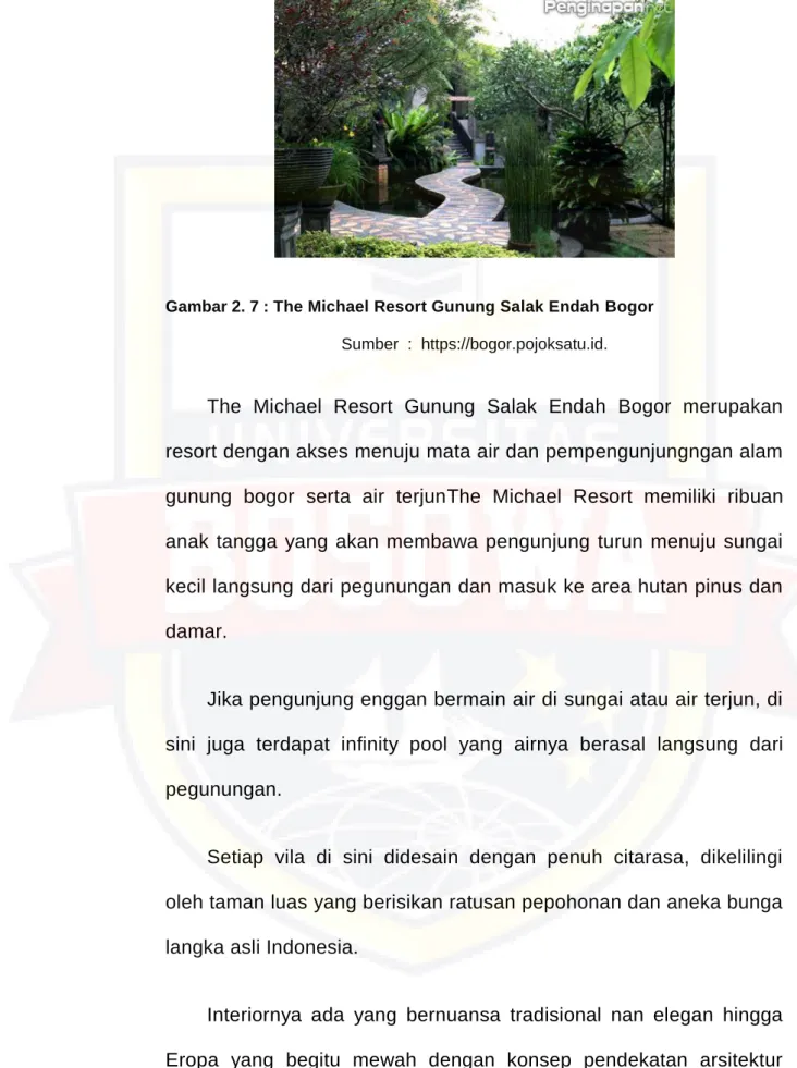 Gambar 2. 7 : The Michael Resort Gunung Salak Endah Bogor  Sumber  :  https://bogor.pojoksatu.id